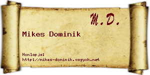 Mikes Dominik névjegykártya